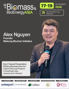 From Agricultural Residues to Bankable Carbon Removal Projects: Alex Nguyen to Present Vietnam’s Experience at Biomass & BioEnergy Asia 2026